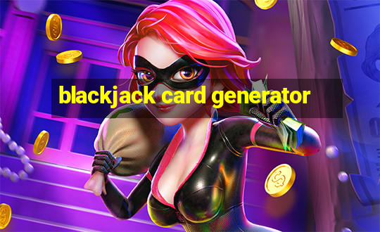 blackjack card generator