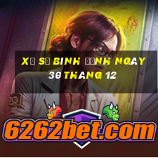 xổ số bình định ngày 30 tháng 12