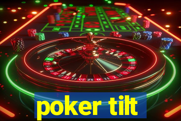 poker tilt