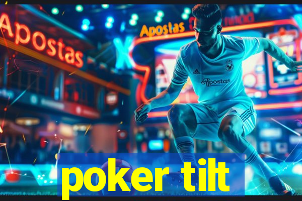 poker tilt