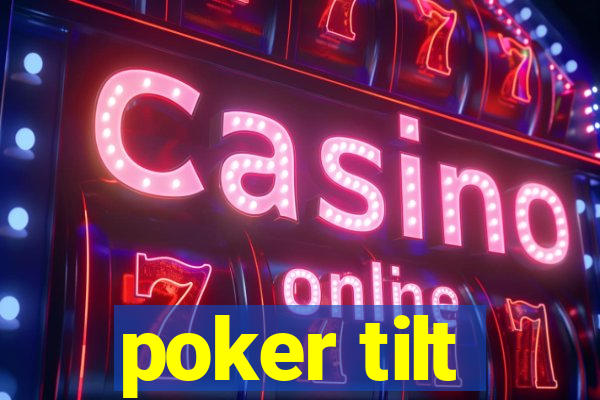 poker tilt