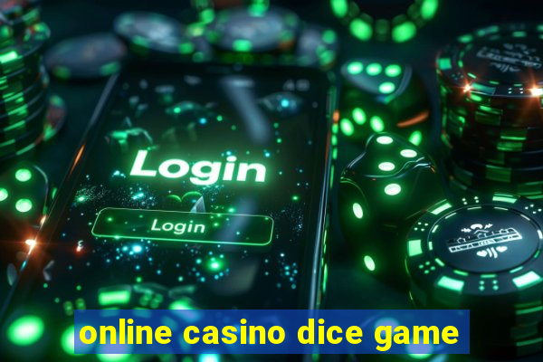 online casino dice game