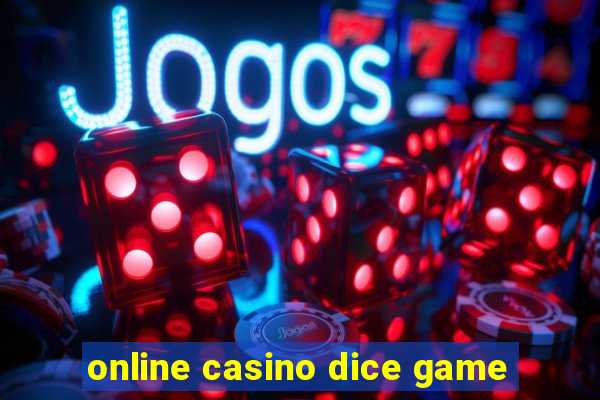 online casino dice game