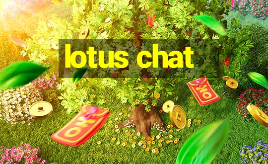 lotus chat