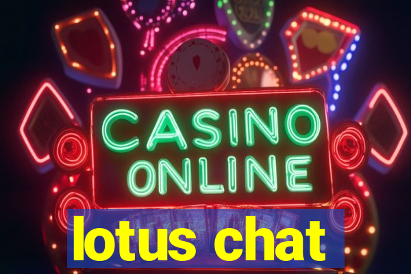 lotus chat