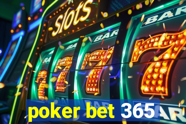 poker bet 365