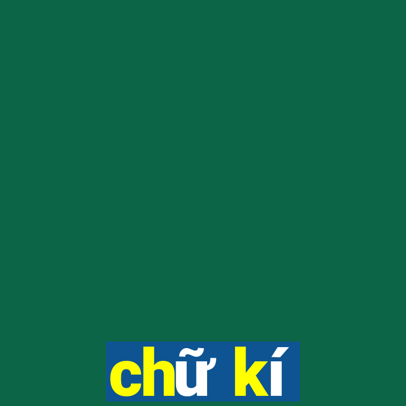 chữ kí