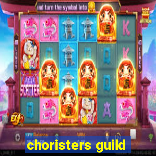 choristers guild