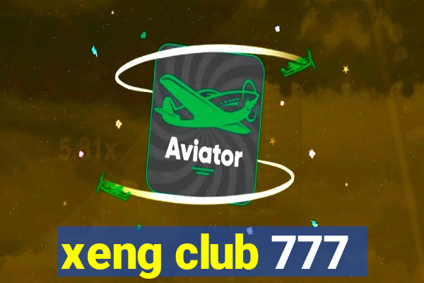 xeng club 777