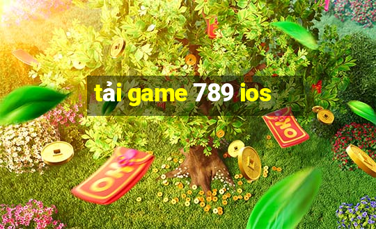 tải game 789 ios