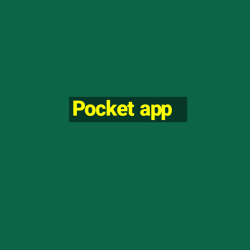 Pocket app