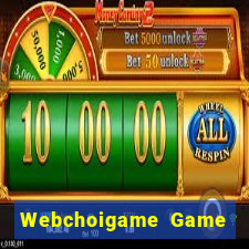 Webchoigame Game Bài 2021