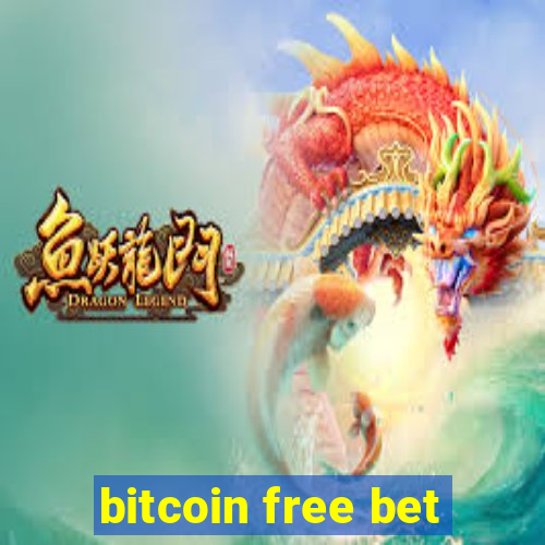 bitcoin free bet