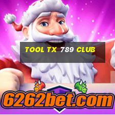 tool tx 789 club