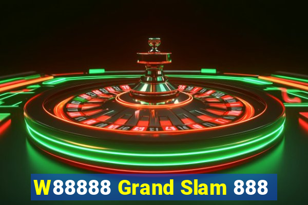 W88888 Grand Slam 888