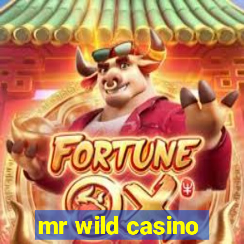 mr wild casino