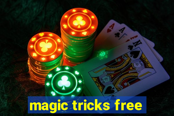 magic tricks free