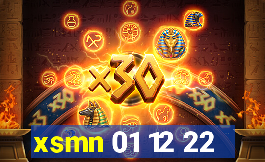 xsmn 01 12 22