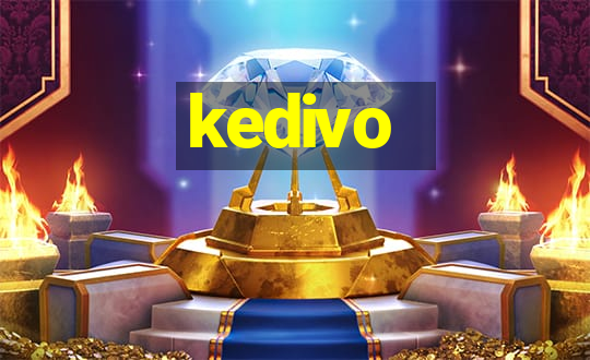 kedivo