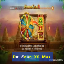 Dự đoán XS Max 4D ngày 19