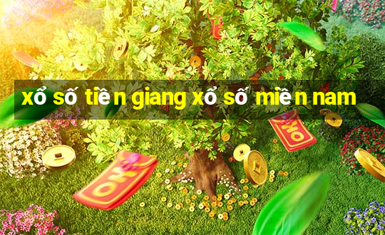 xổ số tiền giang xổ số miền nam