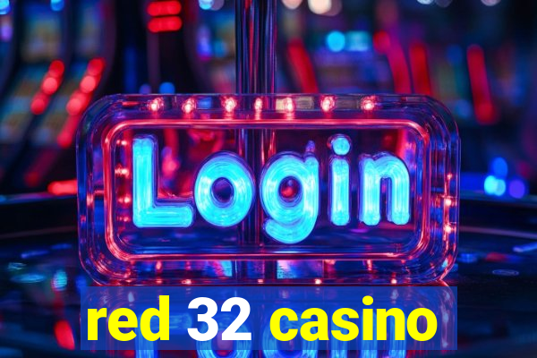 red 32 casino