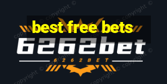 best free bets