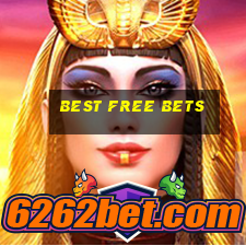 best free bets