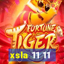 xsla 11 11