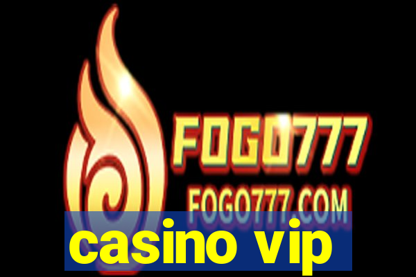 casino vip