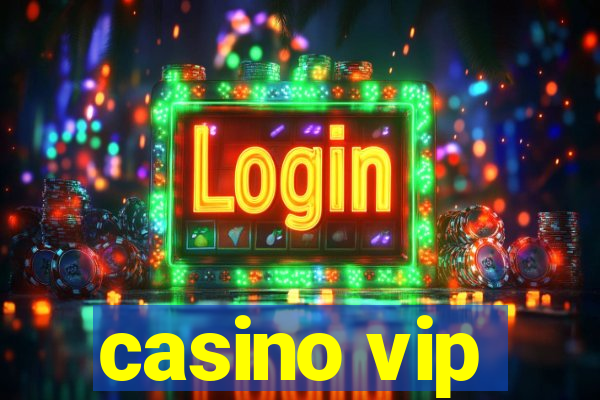 casino vip