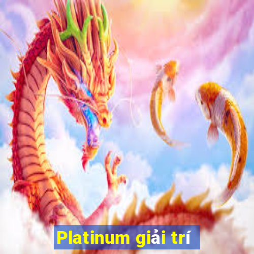 Platinum giải trí