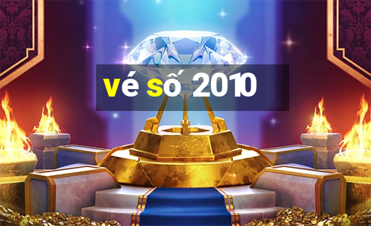 vé số 2010