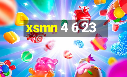 xsmn 4 6 23