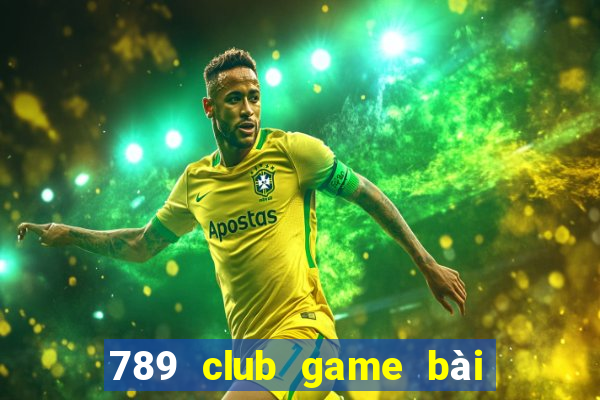 789 club game bài đổi thưởng