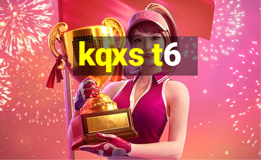 kqxs t6