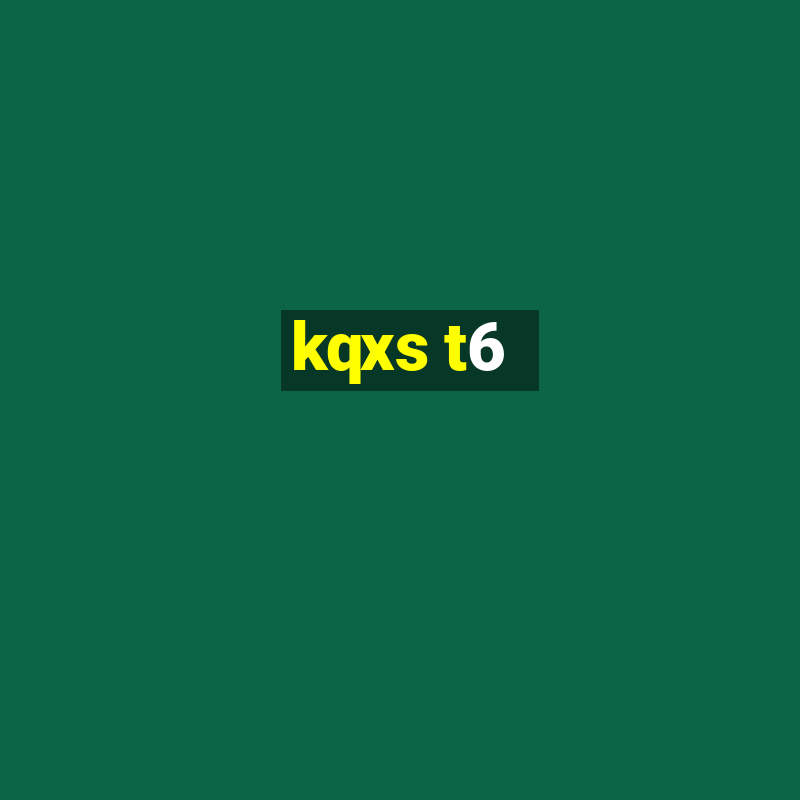 kqxs t6