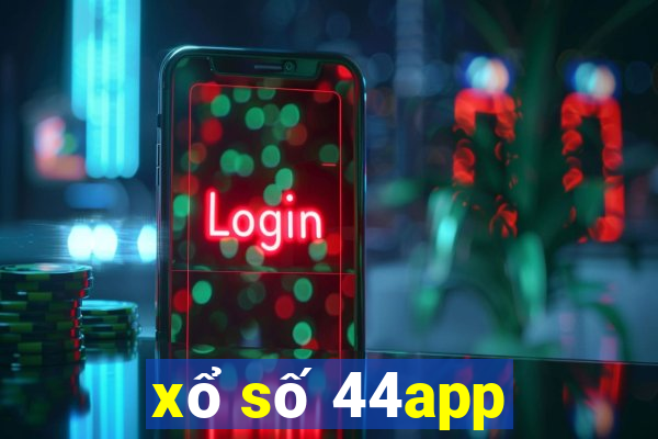 xổ số 44app