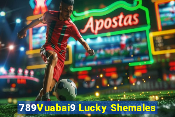 789Vuabai9 Lucky Shemales