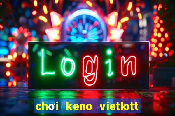 chơi keno vietlott trực tuyến