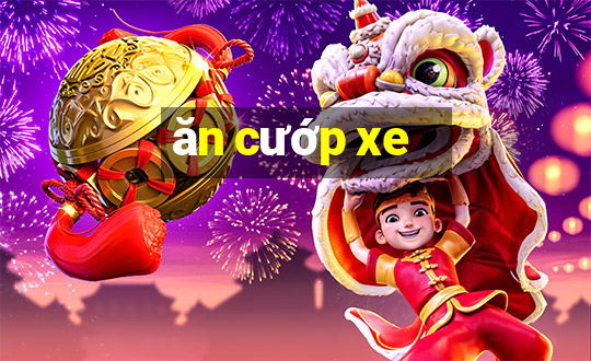 ăn cướp xe