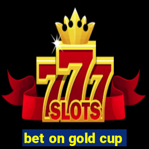 bet on gold cup