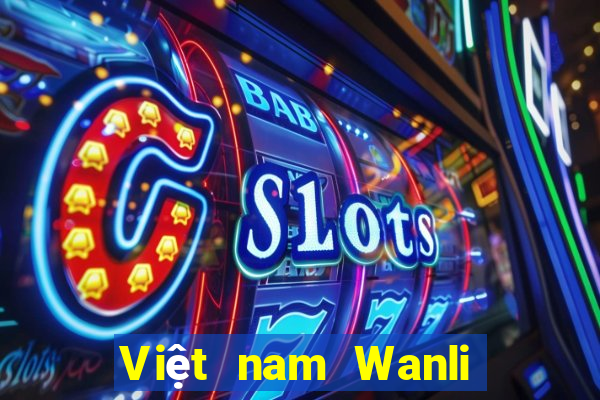 Việt nam Wanli Đăng nhập