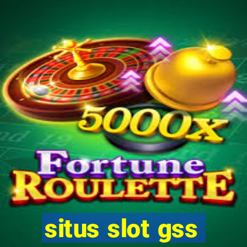 situs slot gss