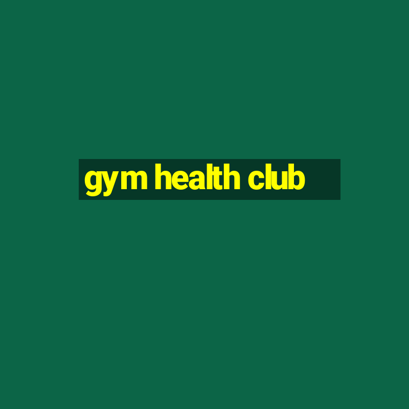 gym health club