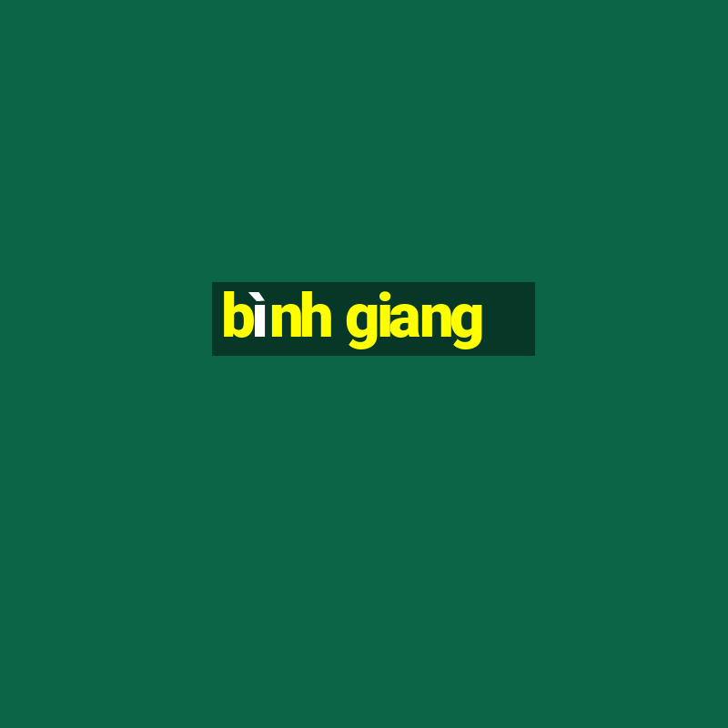 bình giang