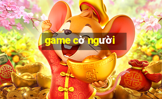 game cờ người