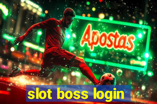 slot boss login