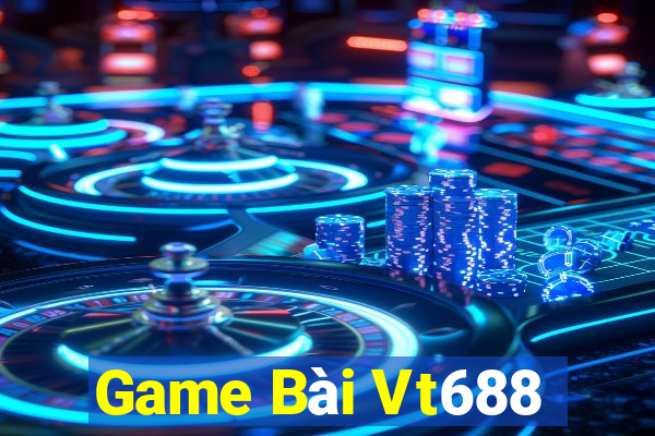 Game Bài Vt688