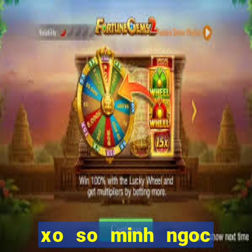 xo so minh ngoc nhanh nhat